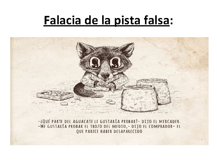 Falacia de la pista falsa: 