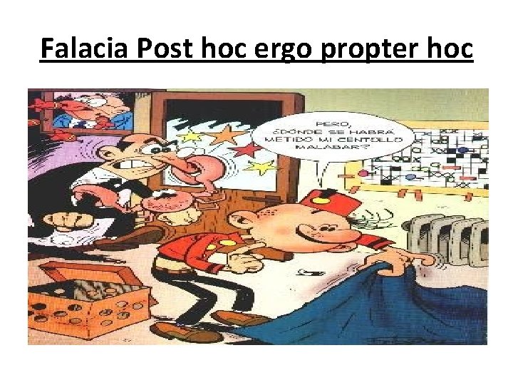 Falacia Post hoc ergo propter hoc 