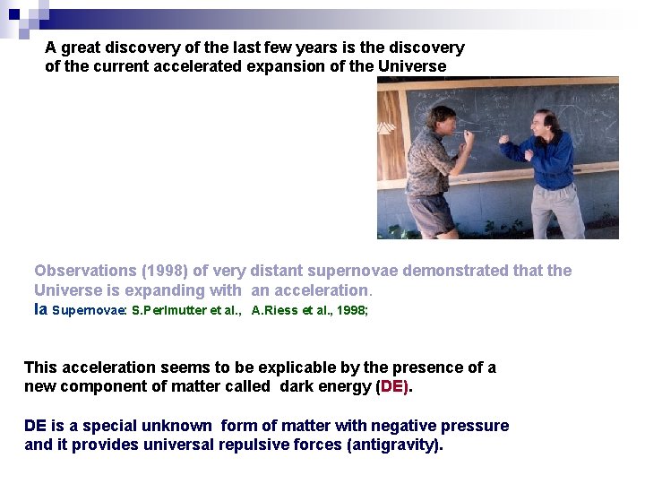 A great discovery of the last few years is the discovery of the current