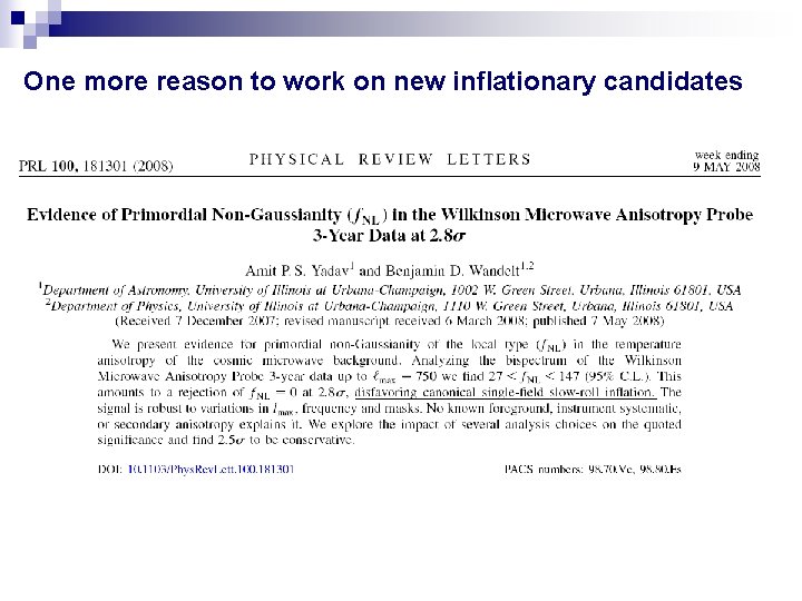 One more reason to work on new inflationary candidates 