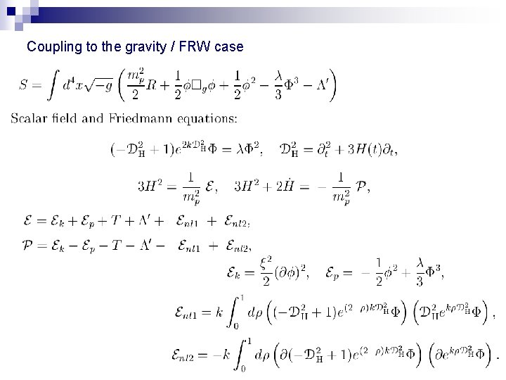Coupling to the gravity / FRW case 