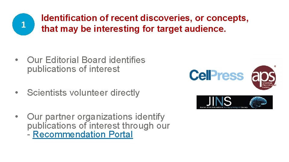 1 Identification of recent discoveries, or concepts, that may be interesting for target audience.