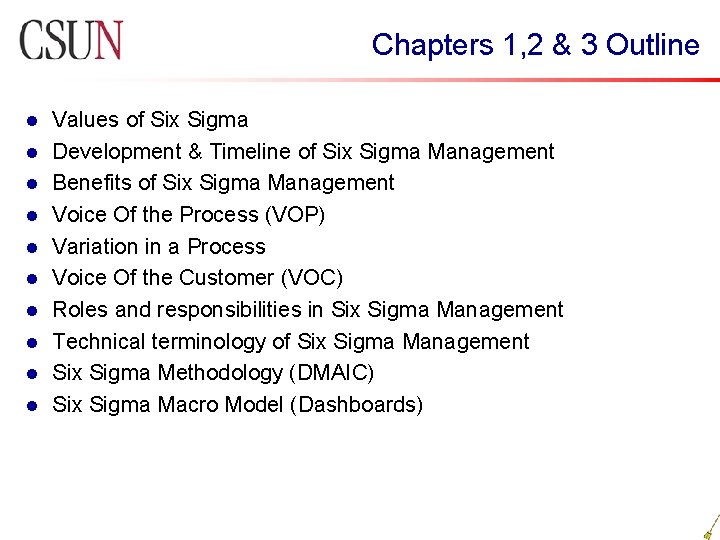 Chapters 1, 2 & 3 Outline l l l l l Values of Six