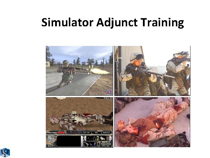 Simulator Adjunct Training 