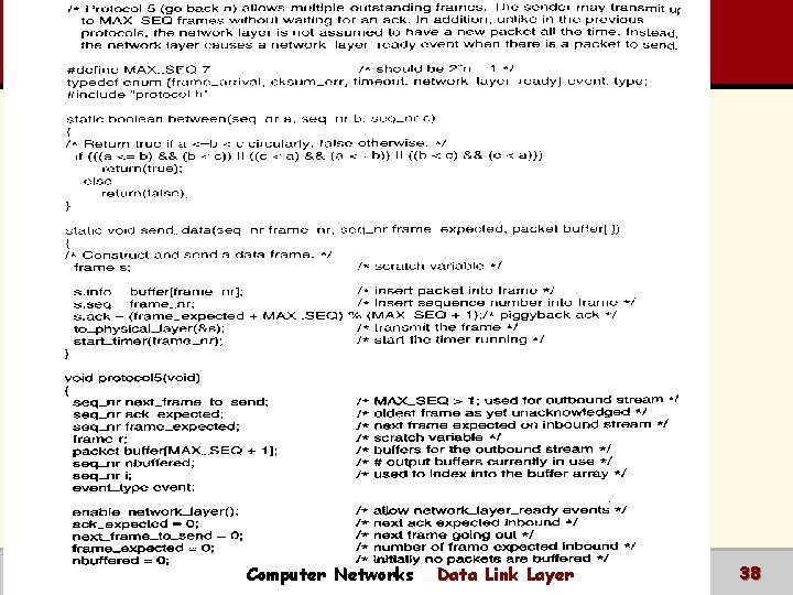 Computer Networks Data Link Layer 38 