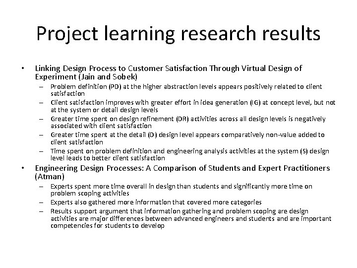 Project learning research results • Linking Design Process to Customer Satisfaction Through Virtual Design