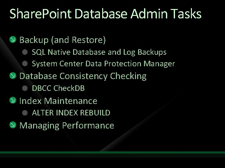 Share. Point Database Admin Tasks Backup (and Restore) SQL Native Database and Log Backups