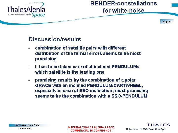 BENDER-constellations for white noise Page 25 Discussion/results - combination of satellite pairs with different