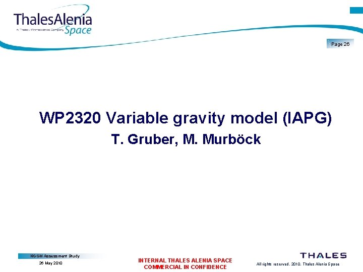 Page 26 WP 2320 Variable gravity model (IAPG) T. Gruber, M. Murböck NGGM Assessment