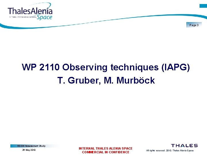 Page 3 WP 2110 Observing techniques (IAPG) T. Gruber, M. Murböck NGGM Assessment Study