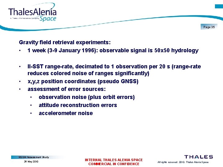 Page 35 Gravity field retrieval experiments: • 1 week (3 -9 January 1996): observable