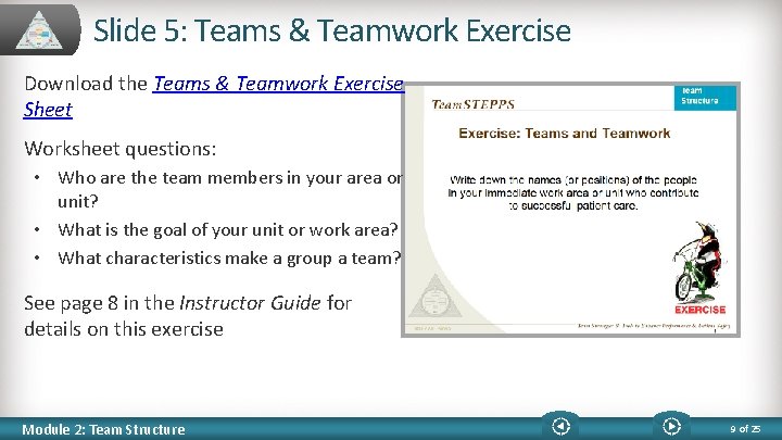 Slide 5: Teams & Teamwork Exercise Download the Teams & Teamwork Exercise Sheet Worksheet