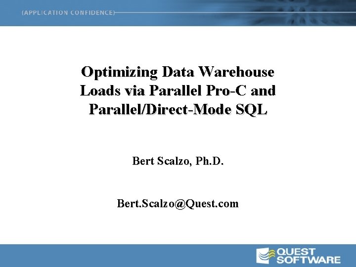 Optimizing Data Warehouse Loads via Parallel ProC and