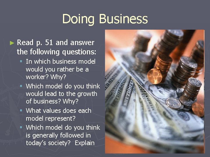 Doing Business ► Read p. 51 and answer the following questions: § In which
