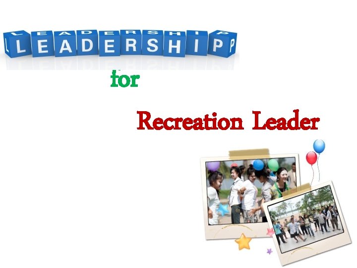 for Recreation Leader 