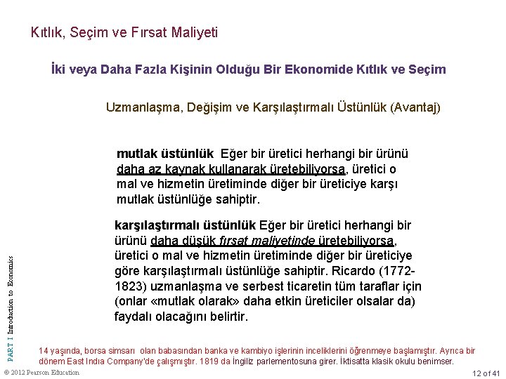 Kıtlık, Seçim ve Fırsat Maliyeti İki veya Daha Fazla Kişinin Olduğu Bir Ekonomide Kıtlık