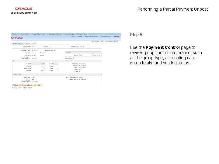 Performing a Partial Payment Unpost Step 9 Use the Payment Control page to review