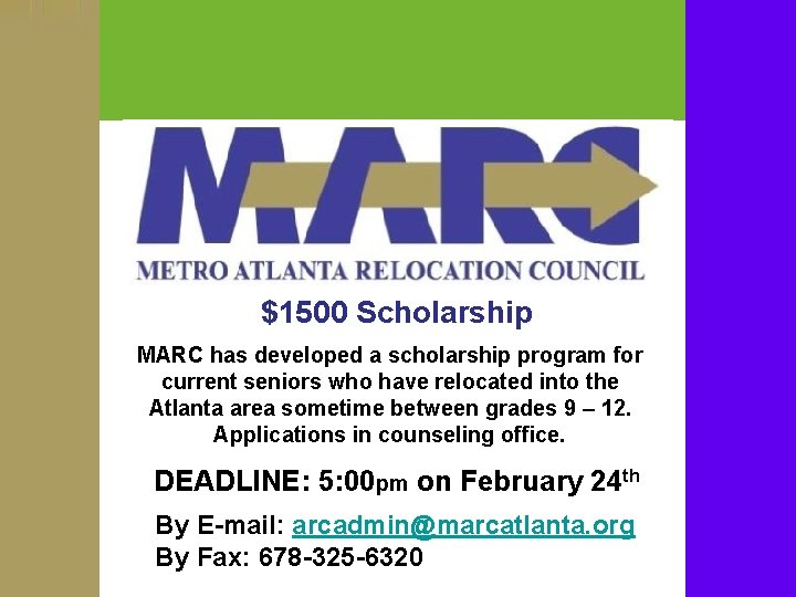 $1500 Scholarship MARC has developed a scholarship program for current seniors who have relocated