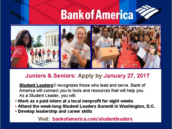 Juniors & Seniors: Apply by January 27, 2017 Student Leaders® recognizes those who lead