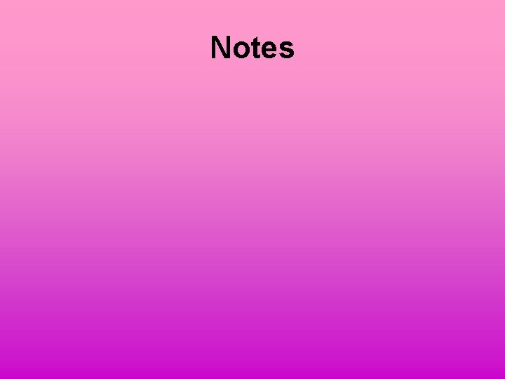 Notes 