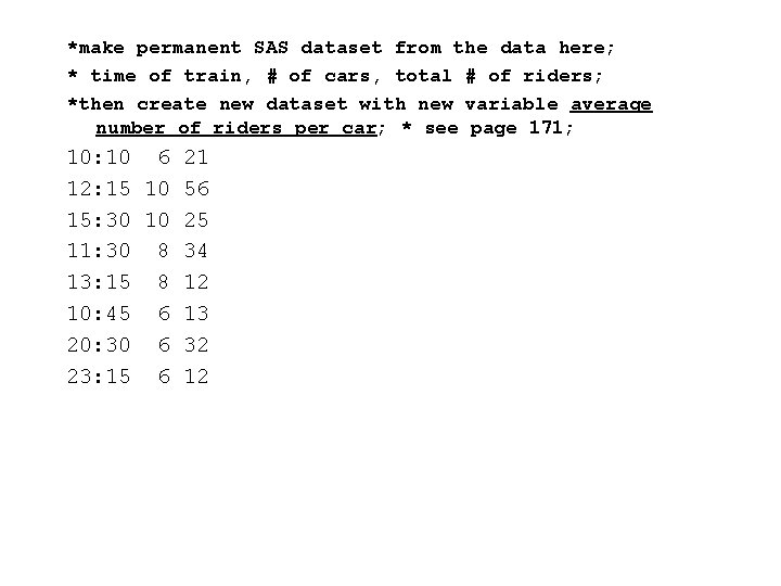 Use the SET statement to create an exact
