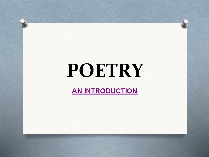 POETRY AN INTRODUCTION 