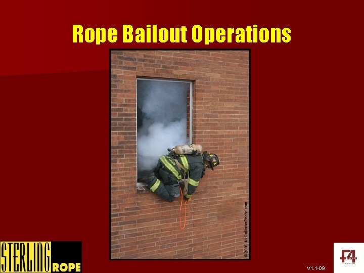 Rope Bailout Operations V 1. 1 -09 