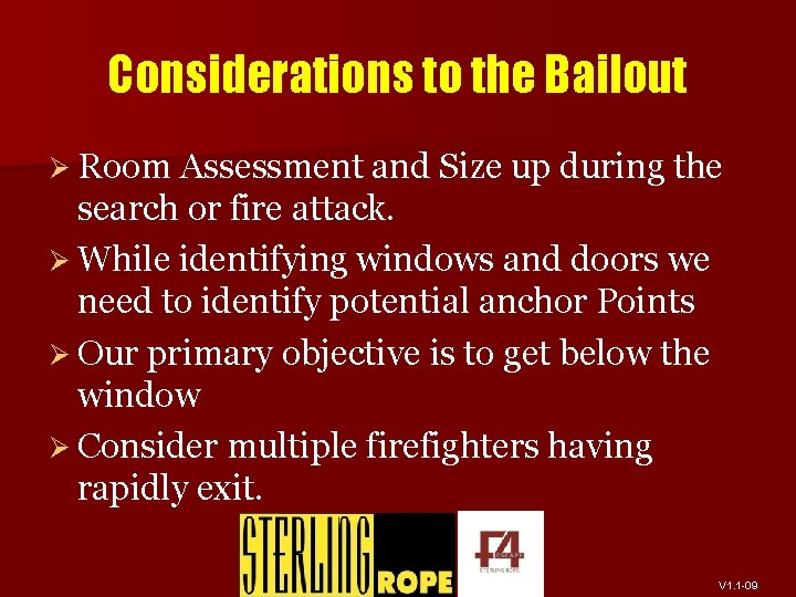 Considerations to the Bailout Ø Room Assessment and Size up during the search or