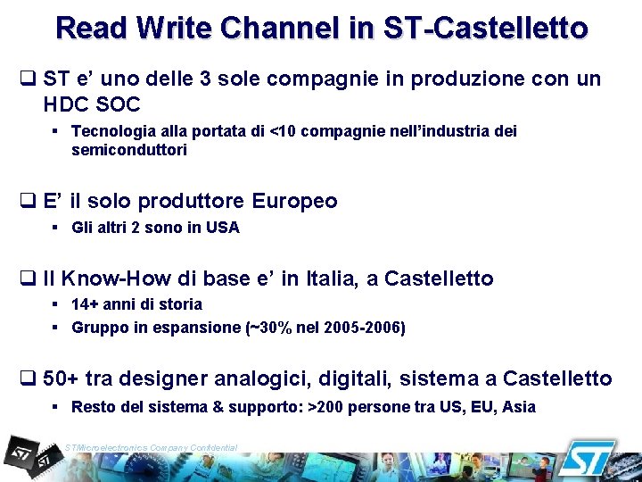 Read Write Channel in ST-Castelletto q ST e’ uno delle 3 sole compagnie in