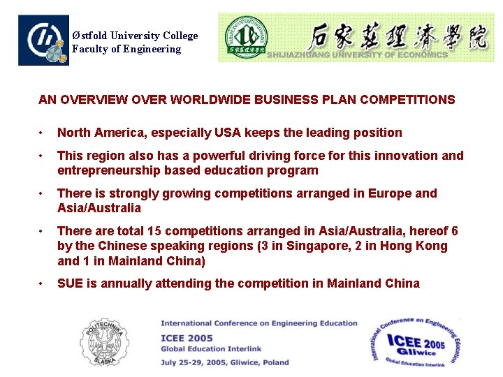 Østfold University College Faculty of Engineering AN OVERVIEW OVER WORLDWIDE BUSINESS PLAN COMPETITIONS •