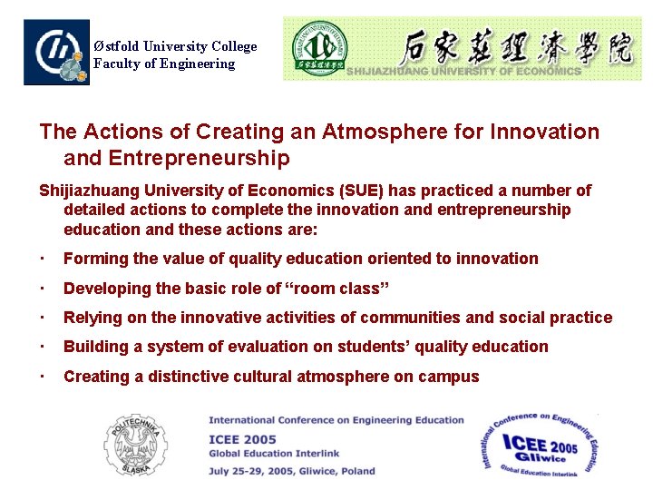 Østfold University College Faculty of Engineering The Actions of Creating an Atmosphere for Innovation