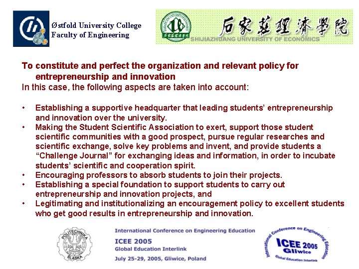 Østfold University College Faculty of Engineering To constitute and perfect the organization and relevant