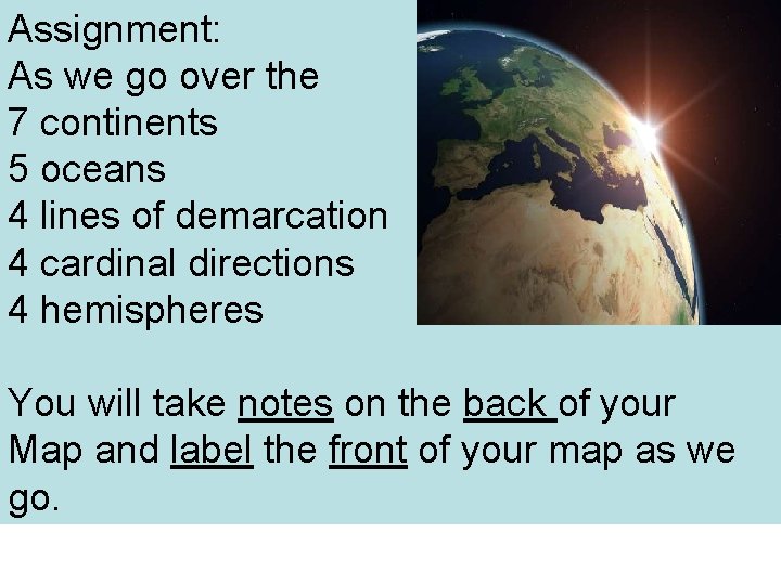 Assignment: As we go over the 7 continents 5 oceans 4 lines of demarcation Assignment: As we go over the 7 continents 5 oceans 4 lines of demarcation