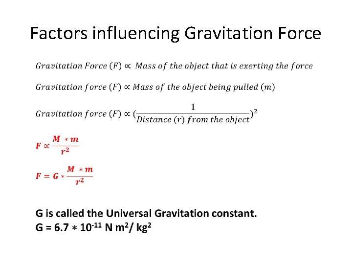 Factors influencing Gravitation Force 