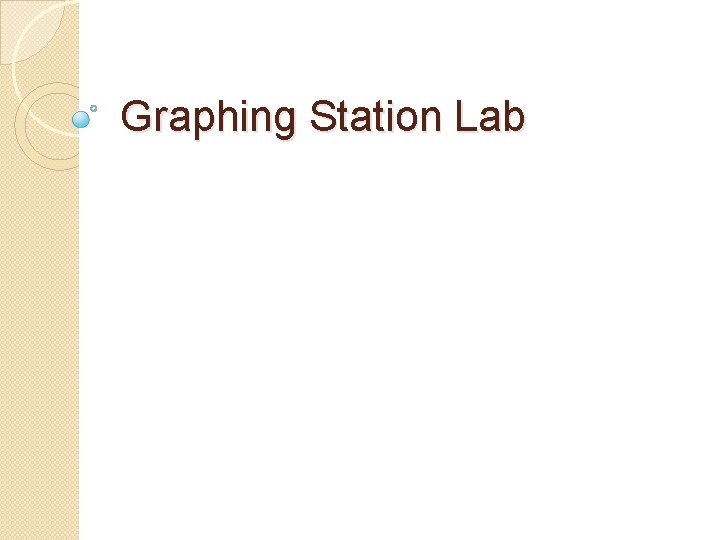 Graphing Station Lab 
