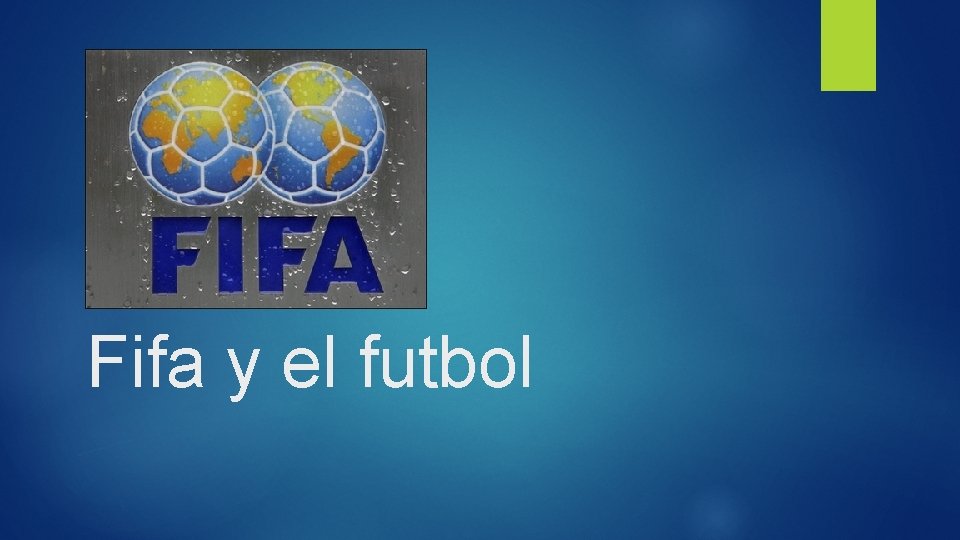 Fifa y el futbol 