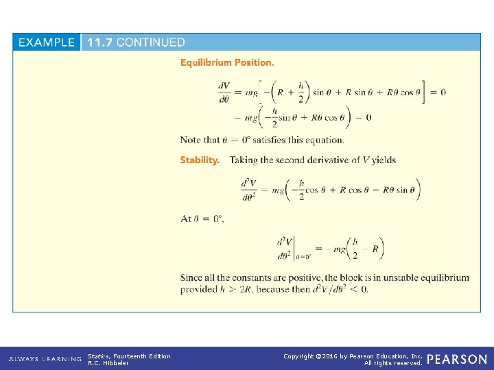 example_11_07 (continued) Statics, Fourteenth Edition R. C. Hibbeler Copyright © 2016 by Pearson Education,