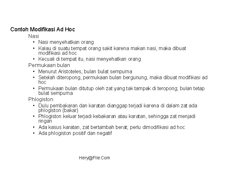 Contoh Modifikasi Ad Hoc Nasi • Nasi menyehatkan orang • Kalau di suatu tempat