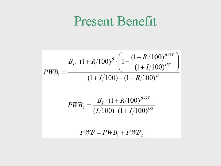 Present Benefit 