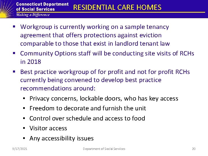 RESIDENTIAL CARE HOMES § Workgroup is currently working on a sample tenancy agreement that RESIDENTIAL CARE HOMES § Workgroup is currently working on a sample tenancy agreement that
