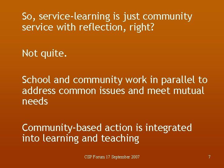 So, service-learning is just community service with reflection, right? Not quite. School and community