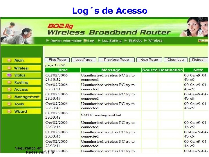 Log´s de Acesso Segurança em Redes sem Fio 27 