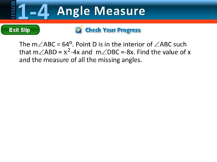 LESSON 1 -4 Exit Slip Angle Measure 