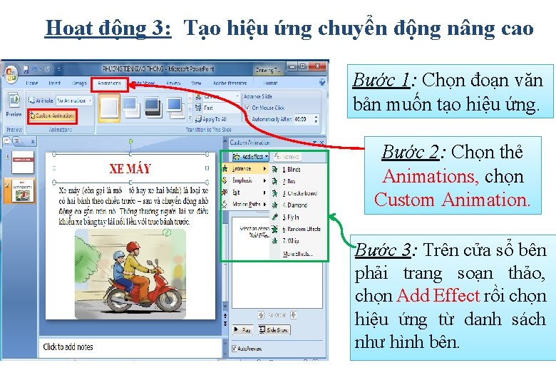 Hoạt động 3: Tạo hiệu ứng chuyển động nâng cao Bước 1: Chọn đoạn