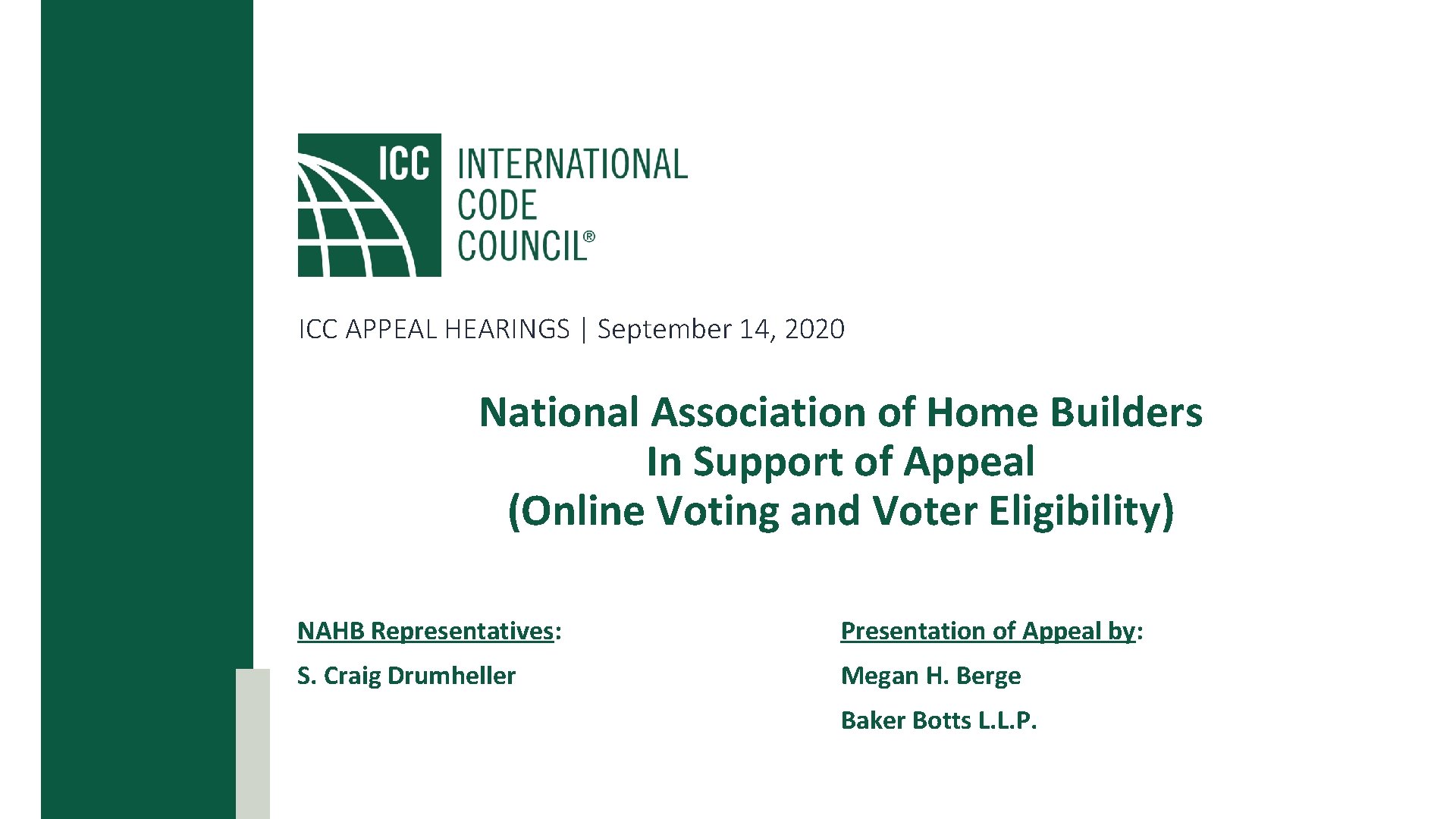 ICC APPEAL HEARINGS | September 14, 2020 National Association of Home Builders In Support
