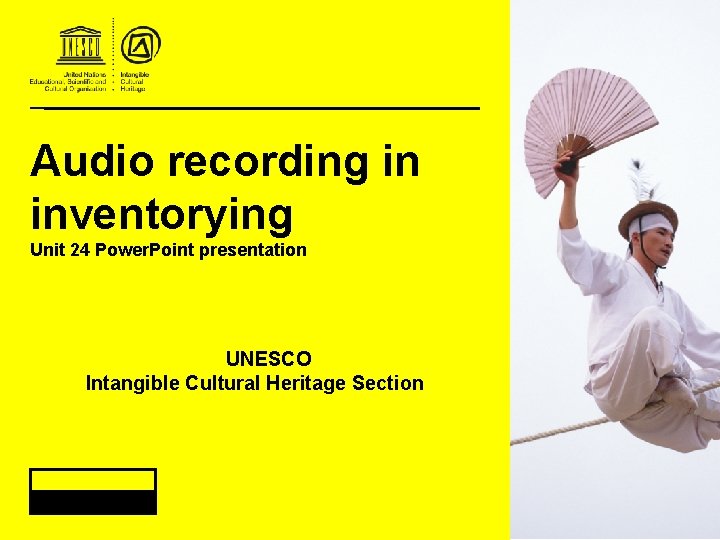 Audio recording in inventorying Unit 24 Power Point