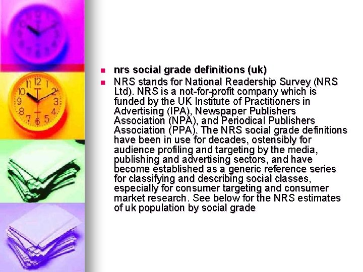 n n nrs social grade definitions (uk) NRS stands for National Readership Survey (NRS