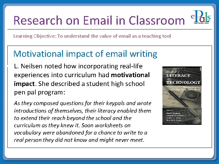 Research on Email in Classroom Learning Objective: To understand the value of email as Research on Email in Classroom Learning Objective: To understand the value of email as