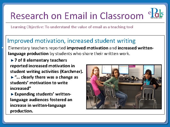 Research on Email in Classroom Learning Objective: To understand the value of email as Research on Email in Classroom Learning Objective: To understand the value of email as
