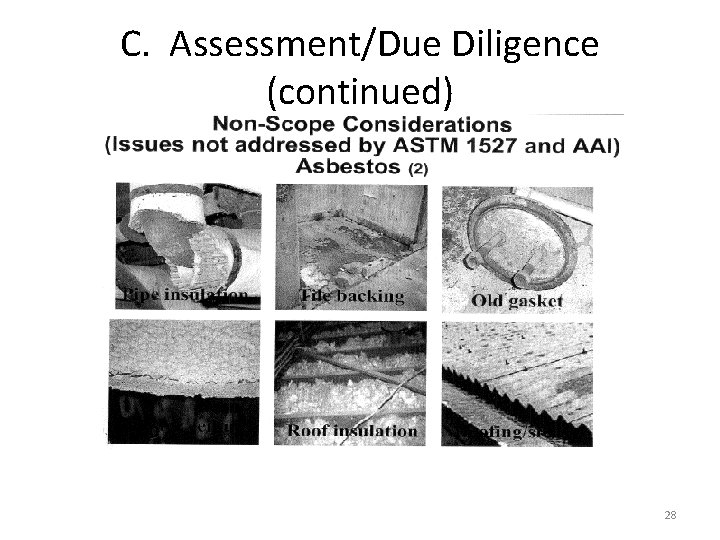 C. Assessment/Due Diligence (continued) 28 